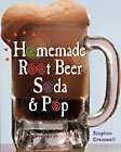 Homemade Root Beer, Soda and Pop